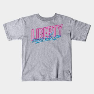 Liberty Begins With YOU! Kids T-Shirt